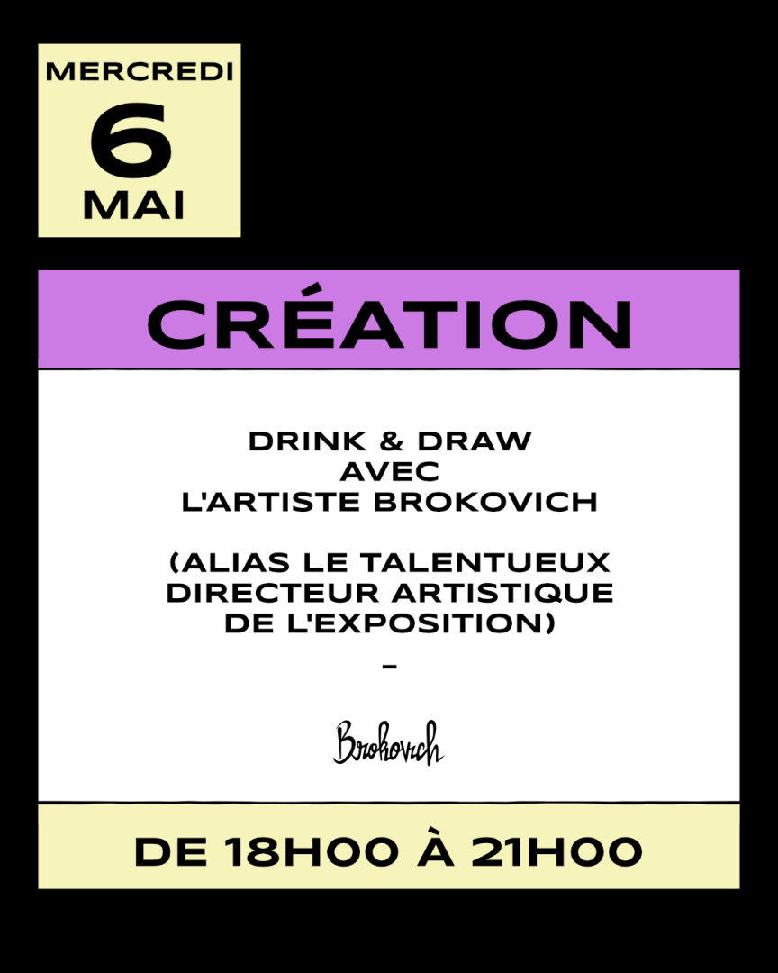 Drink & Draw avec Brokovich